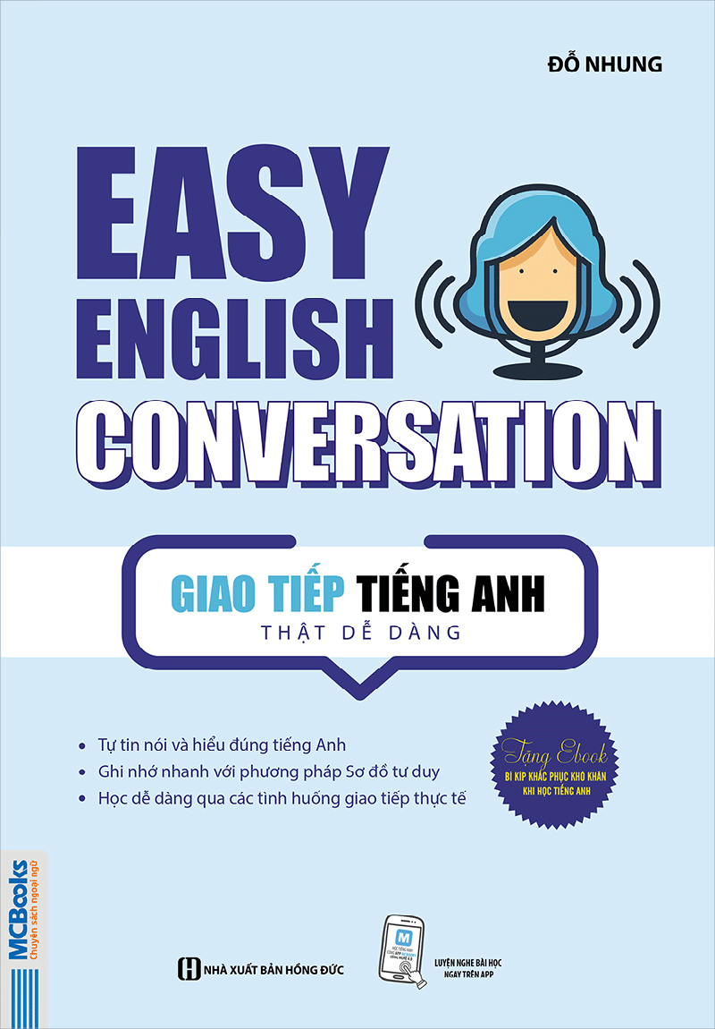 Easy English Conversation - Giao Tiếp Tiếng Anh Thật Dễ Dàng