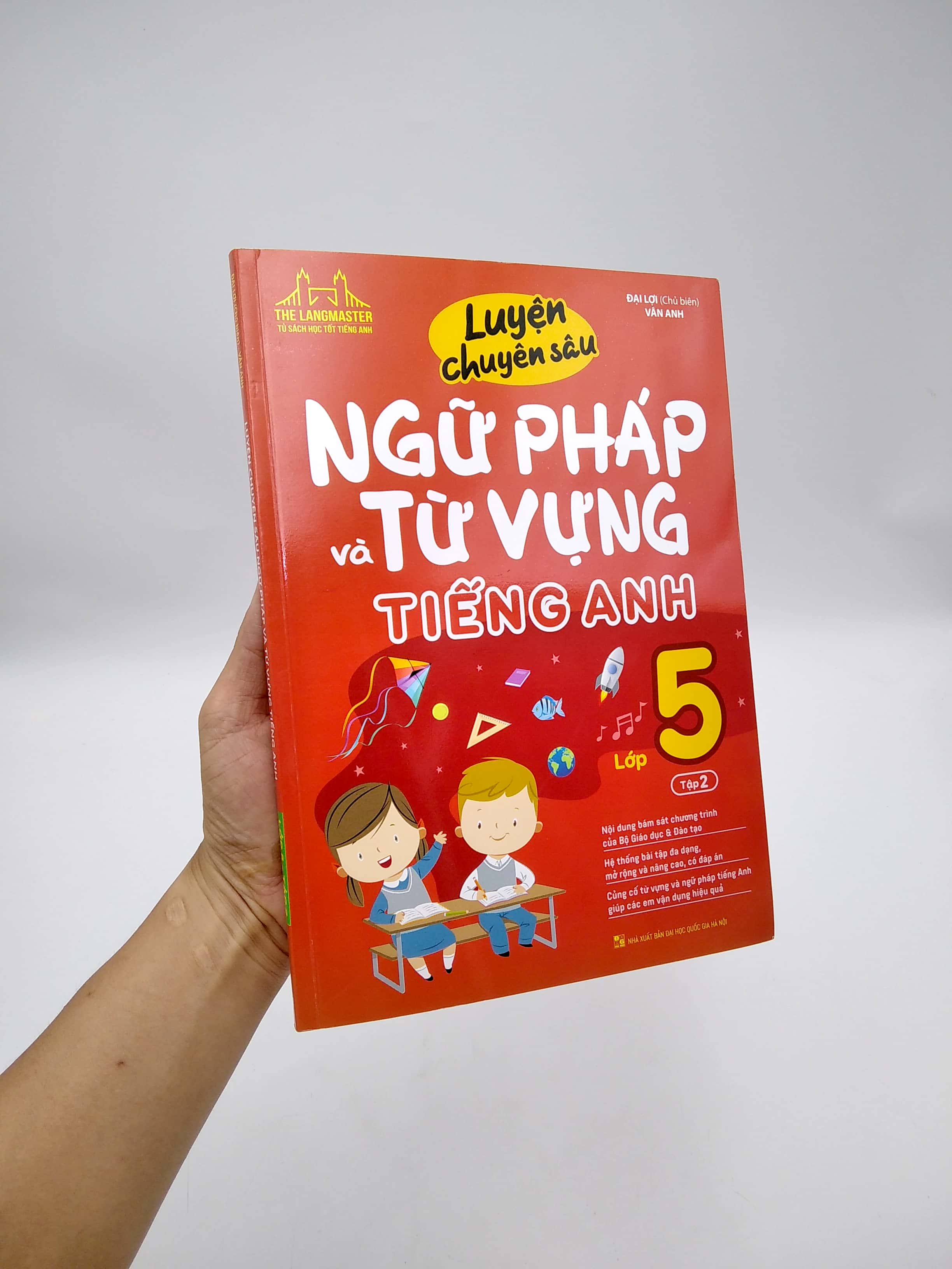 Luyện Chuyên Sâu Ngữ Pháp Và Từ Vựng Tiếng Anh Lớp 5 Tập 2