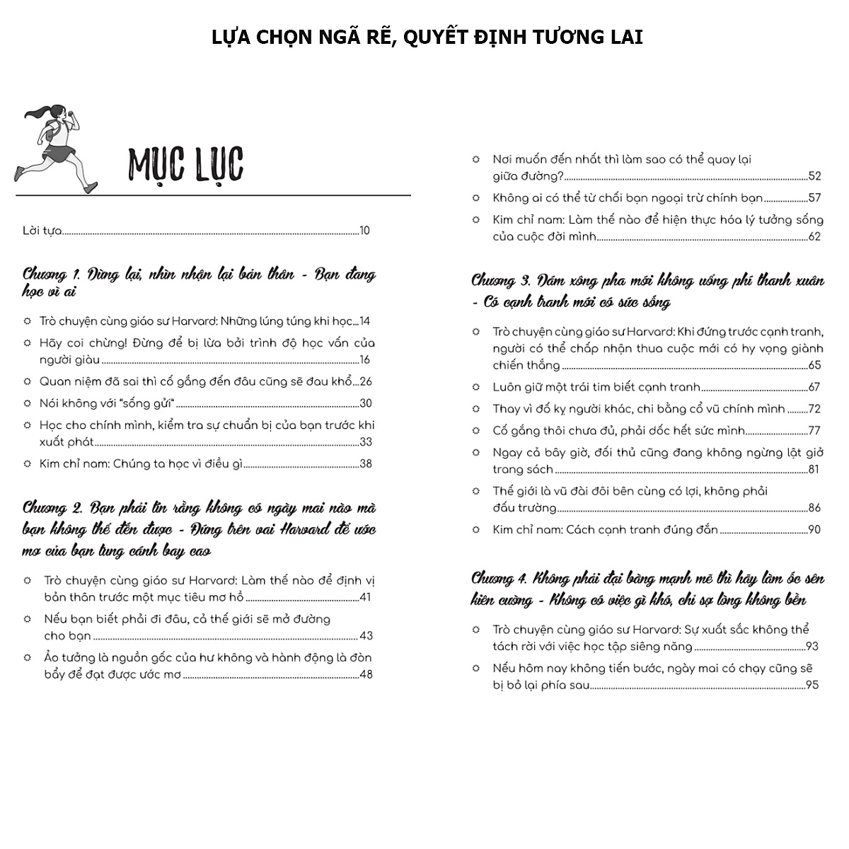 Lựa Chọn Ngã Rẽ, Quyết Định Tương Lai
