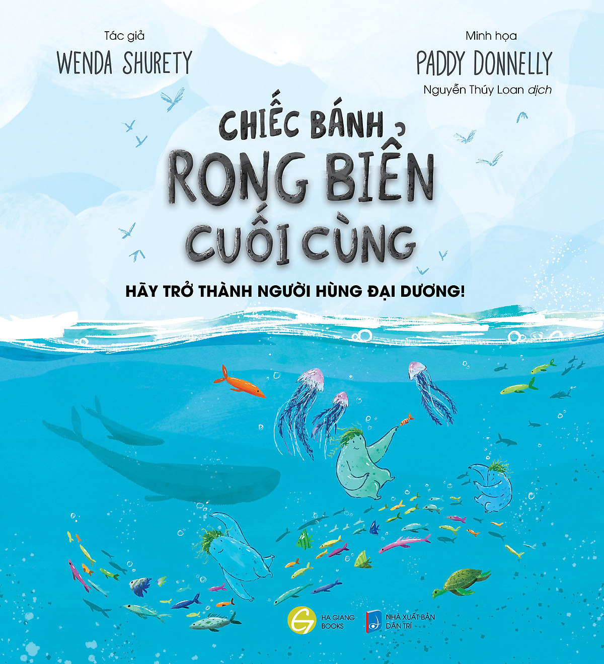 The Last Seaweed Pie - Chiếc Bánh Rong Biển Cuối Cùng Bản Song Ngữ Anh - Việt