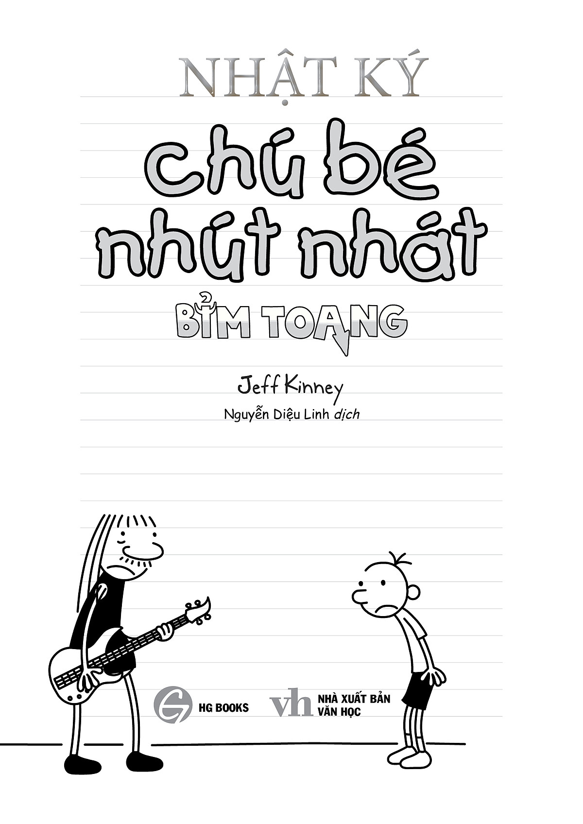 Nhật Ký Chú Bé Nhút Nhát Phiên Bản Song Ngữ Việt - Anh Tập 17 - Bỉm Toang