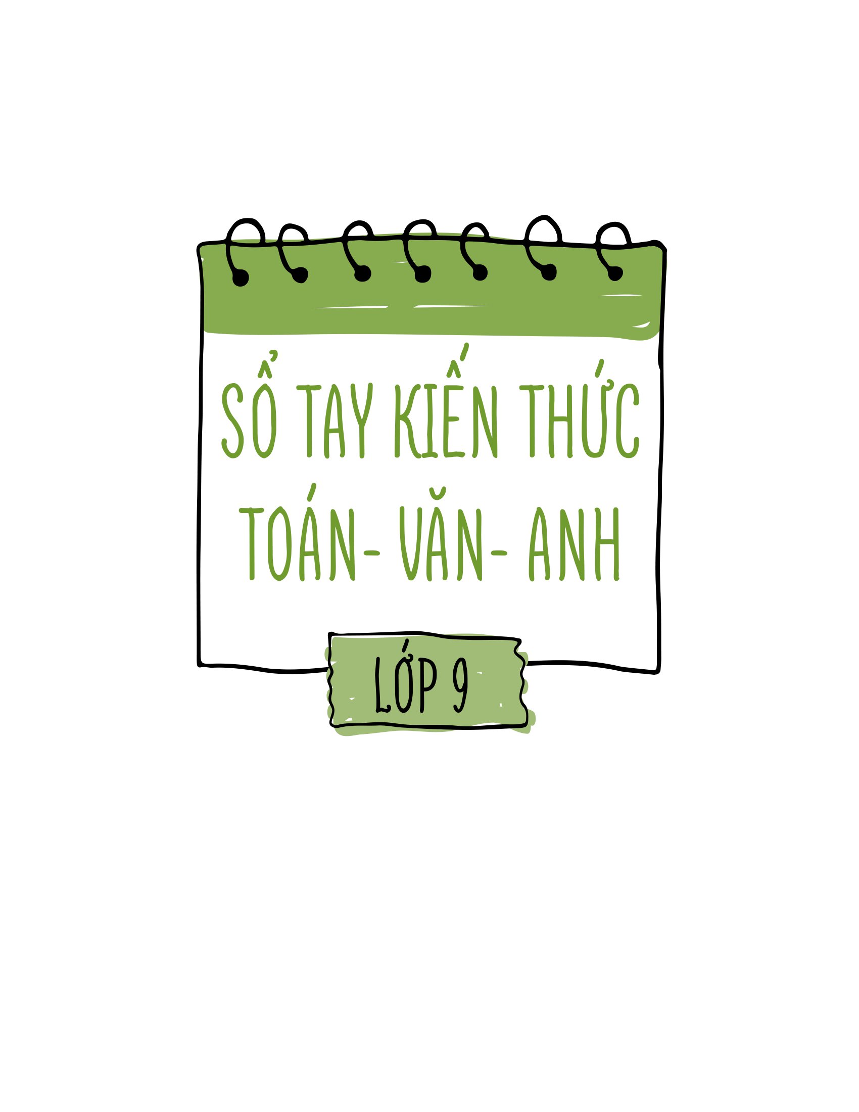 Sổ Tay Kiến Thức Toán - Văn - Anh Lớp 9