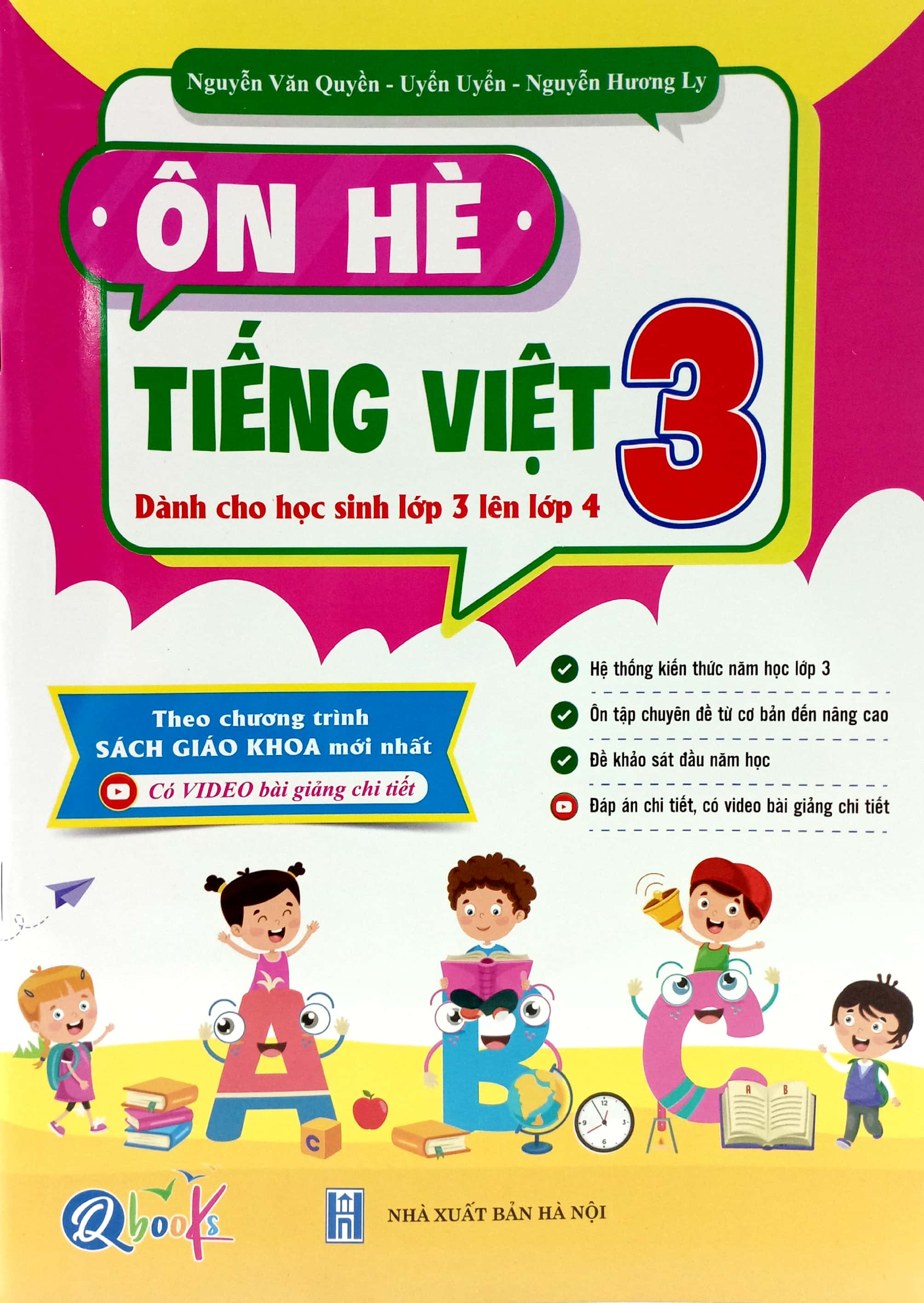 Ôn Hè Tiếng Việt Lớp 3 (Dành Cho Học Sinh Lớp 3 Lên Lớp 4)