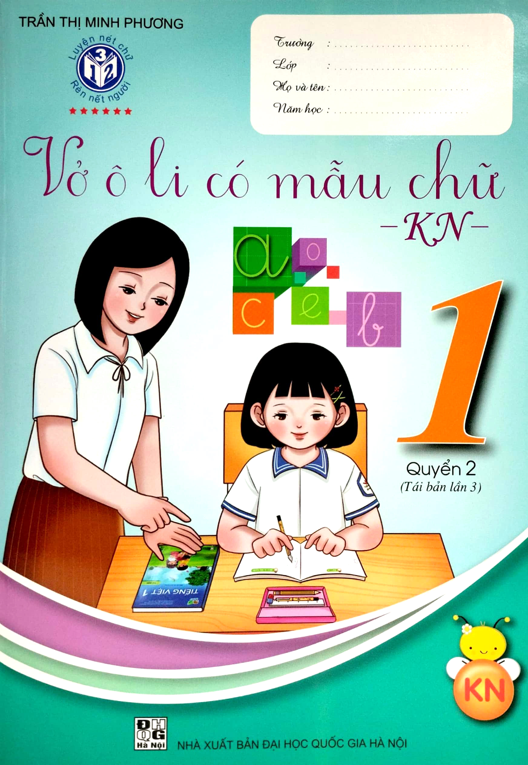 Vở Ô Li Có Mẫu Chữ Lớp 1 Quyển 2 - Kết Nối Tri Thức Với Cuộc Sống