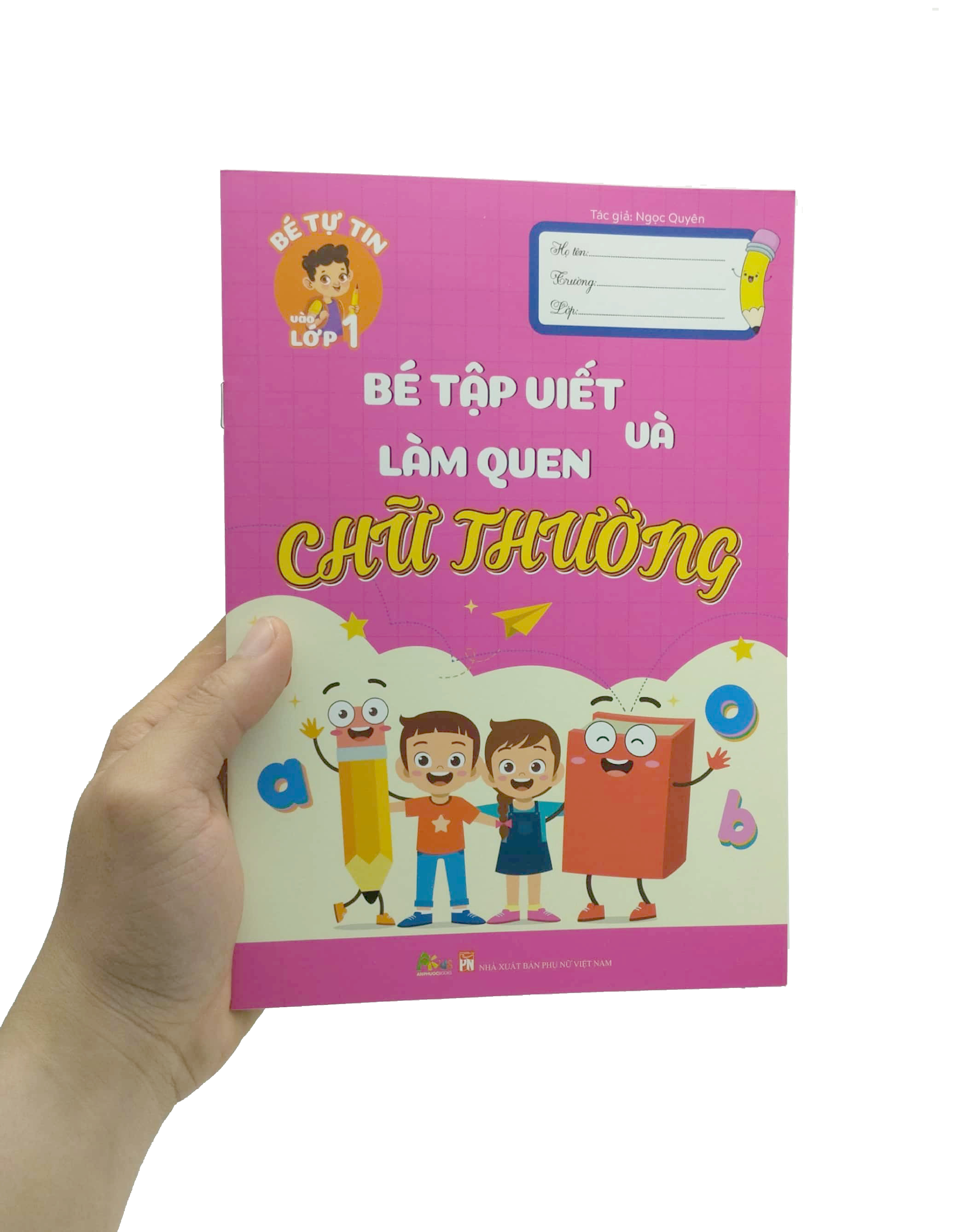 Bé Tự Tin Vào Lớp 1 - Bé Tập Viết Và Làm Quen Chữ Thường