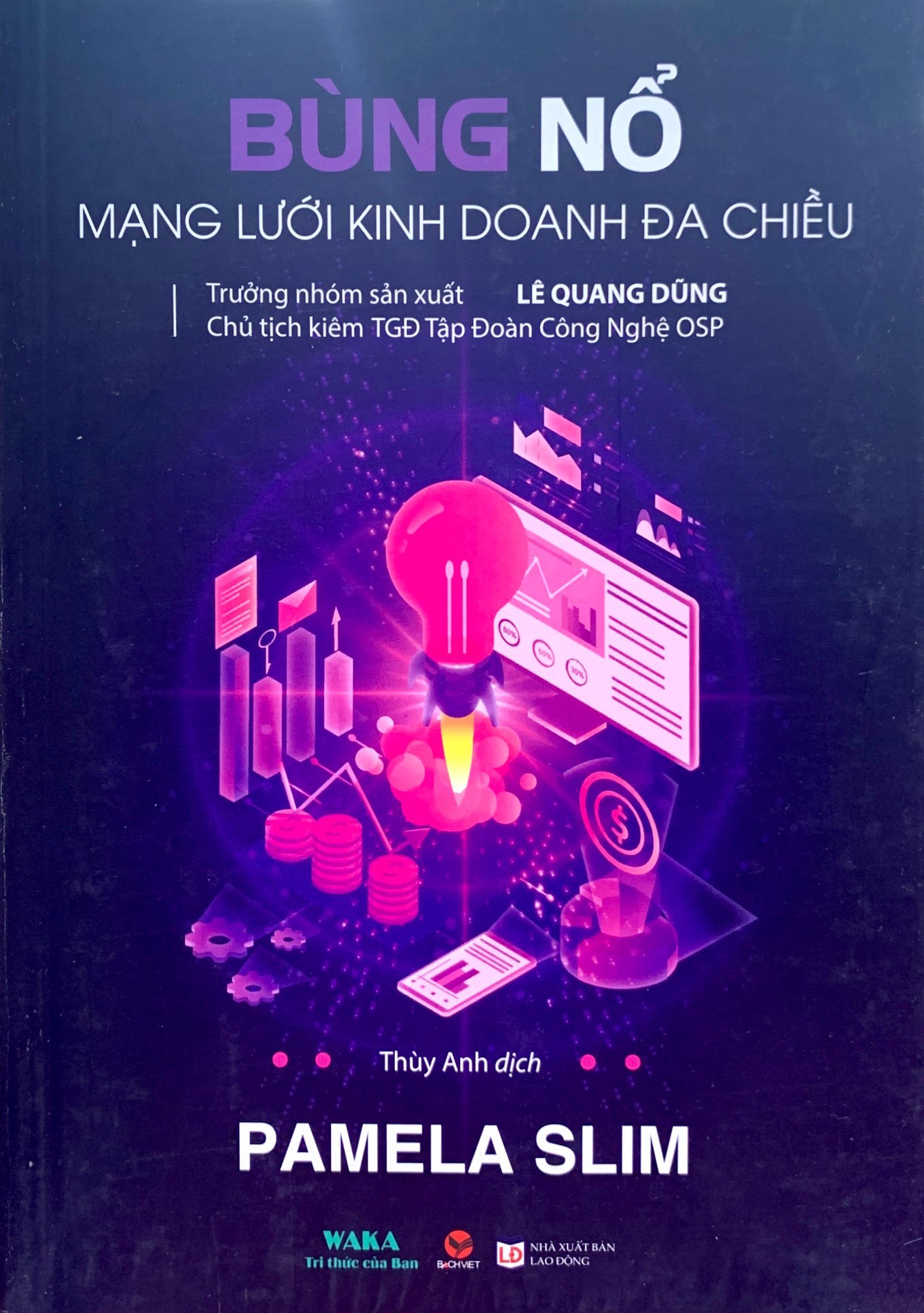 Bùng Nổ Mạng Lưới Kinh Doanh Đa Chiều