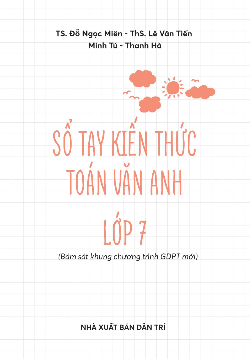 Sổ Tay Kiến Thức Toán - Văn - Anh Lớp 7