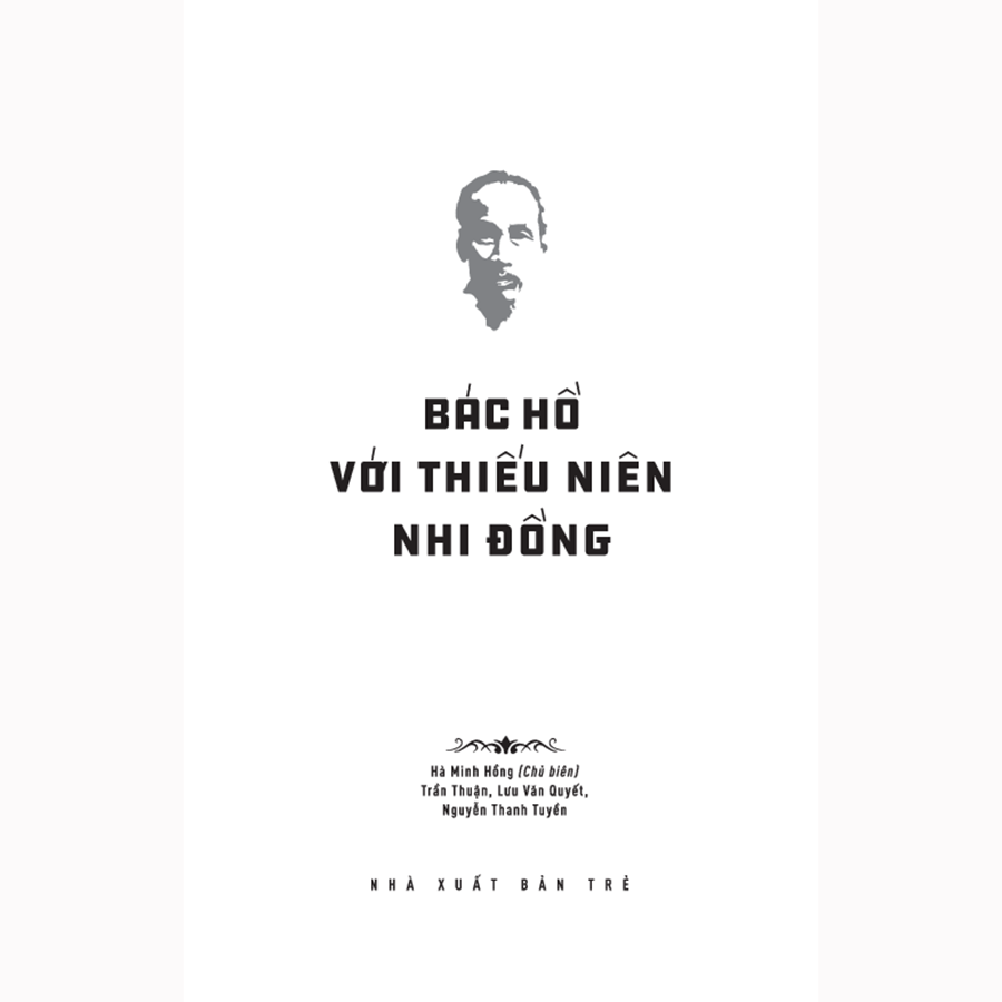 Di Sản Hồ Chí Minh - Bác Hồ Với Thiếu Niên Nhi Đồng