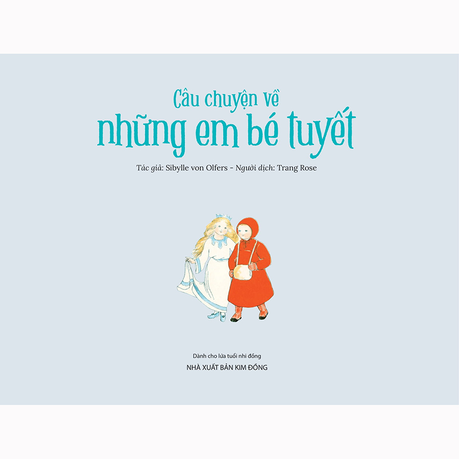 Câu Chuyện Về Những Em Bé Tuyết