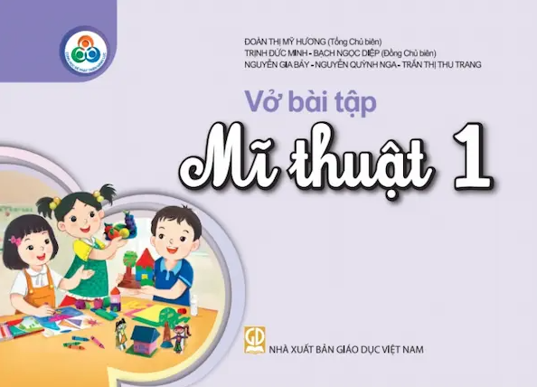 Vở Bài Tập Mĩ Thuật Lớp 1 (Phát Triển Năng Lực)
