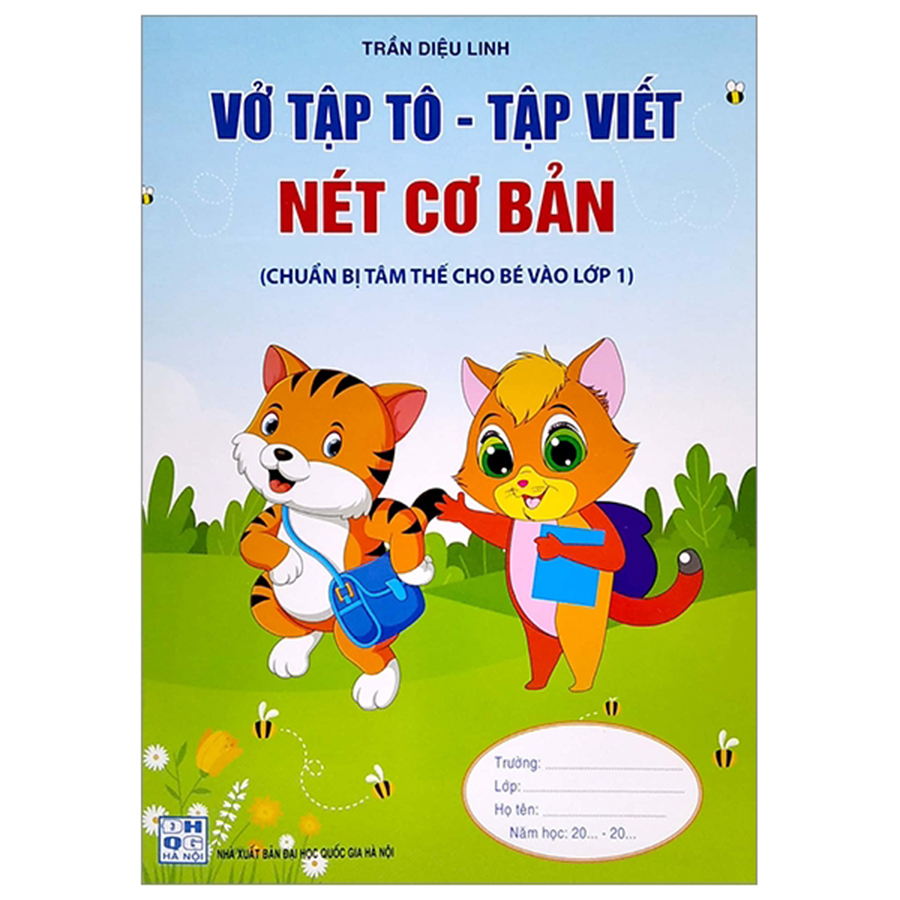 Vở Tập Tô - Tập Viết Nét Cơ Bản (Chuẩn Bị Tâm Thế Cho Bé Vào Lớp 1)
