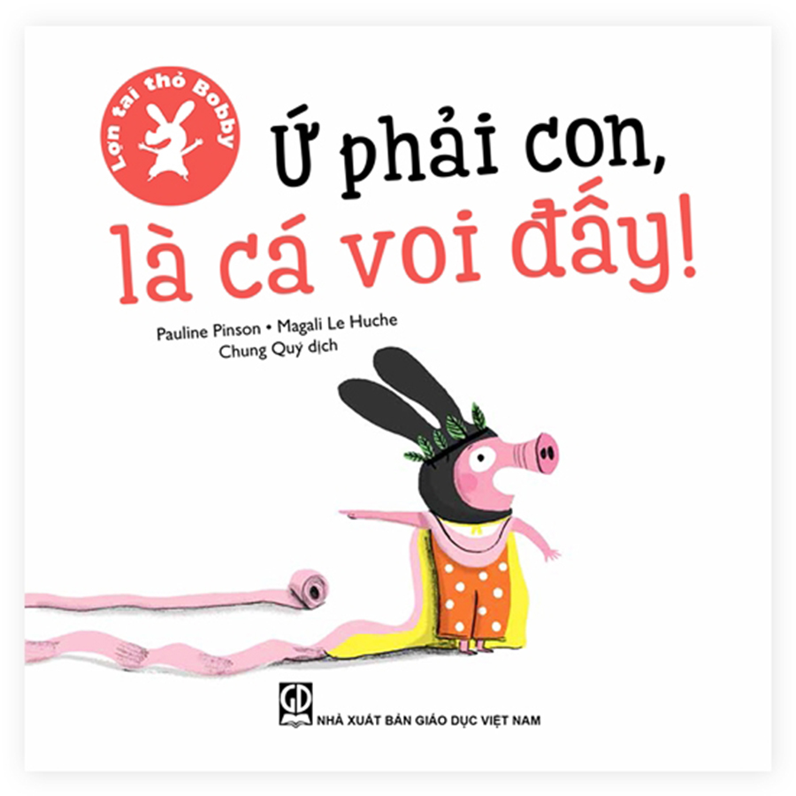 Bộ Sách Lợn Tai Thỏ Bobby (3 Cuốn)