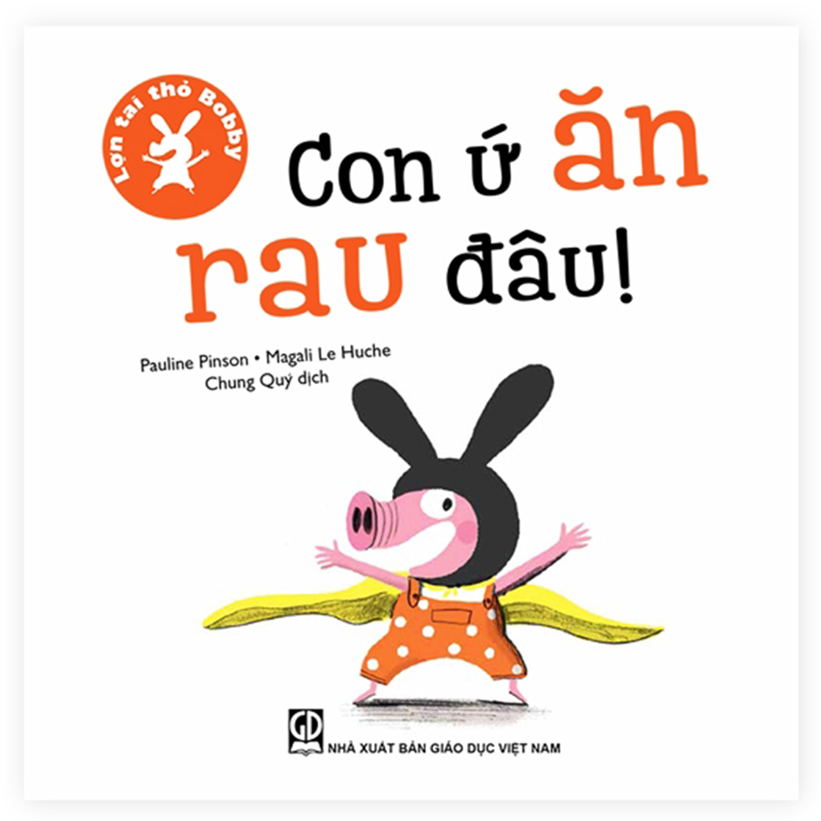 Bộ Sách Lợn Tai Thỏ Bobby (3 Cuốn)