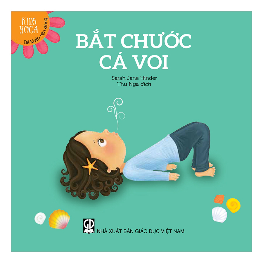 Kids Yoga - Bé Khéo Vận Động (4 Cuốn)