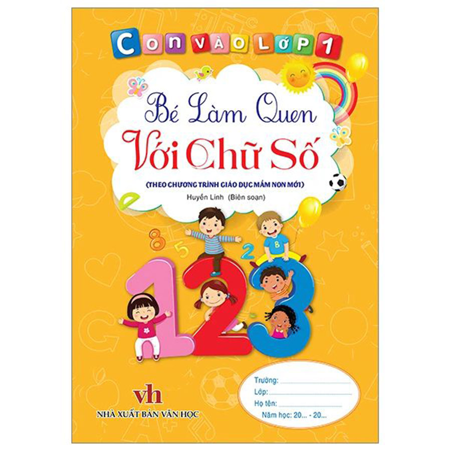Con Vào Lớp 1 - Bé Làm Quen Với Chữ Số