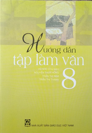 Hướng Dẫn Tập Làm Văn Lớp 8