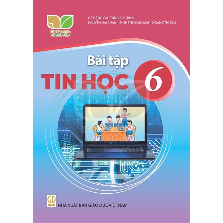 Bài Tập Tin Học Lớp 6 (Kết Nối Tri Thức Với Cuộc Sống)