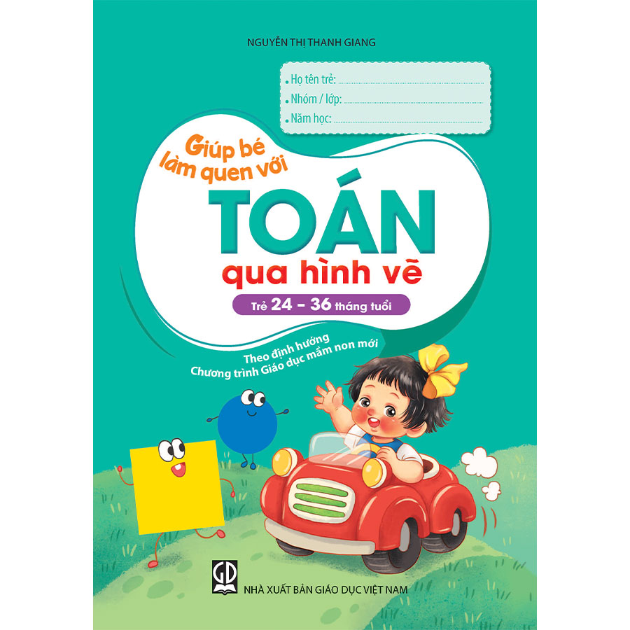 Giúp Bé Làm Quen Với Toán Qua Hình Vẽ (Trẻ 24 - 36 Tháng Tuổi)