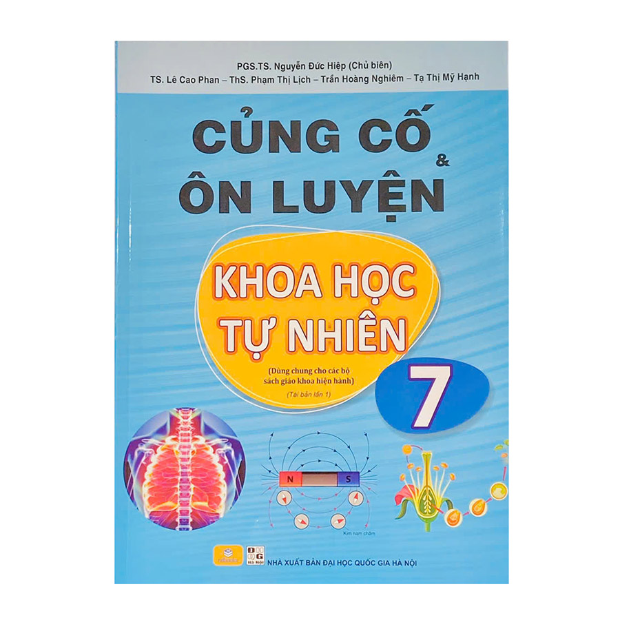Củng Cố Và Ôn Luyện Khoa Học Tự Nhiên Lớp 7 (Chương Trình Mới)