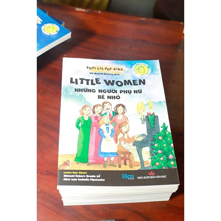 Pop! Lit For Kids - Little Women - Những Người Phụ Nữ Bé Nhỏ - Song Ngữ Anh - Việt