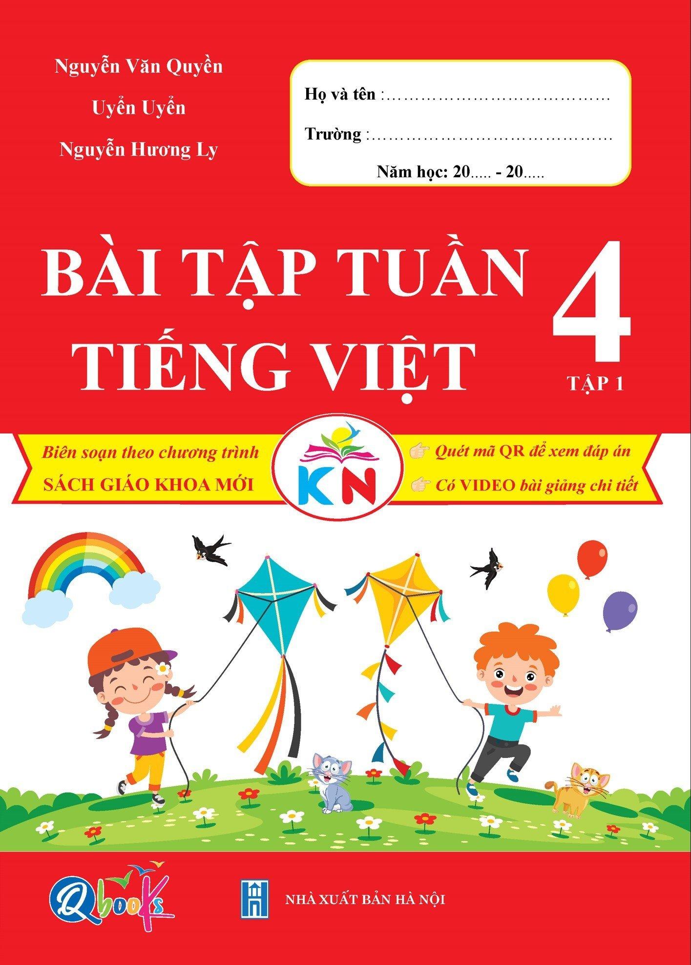 Bài Tập Tuần Tiếng Việt Lớp 4 Tập 1 (Kết Nối Tri Thức Với Cuộc Sống)
