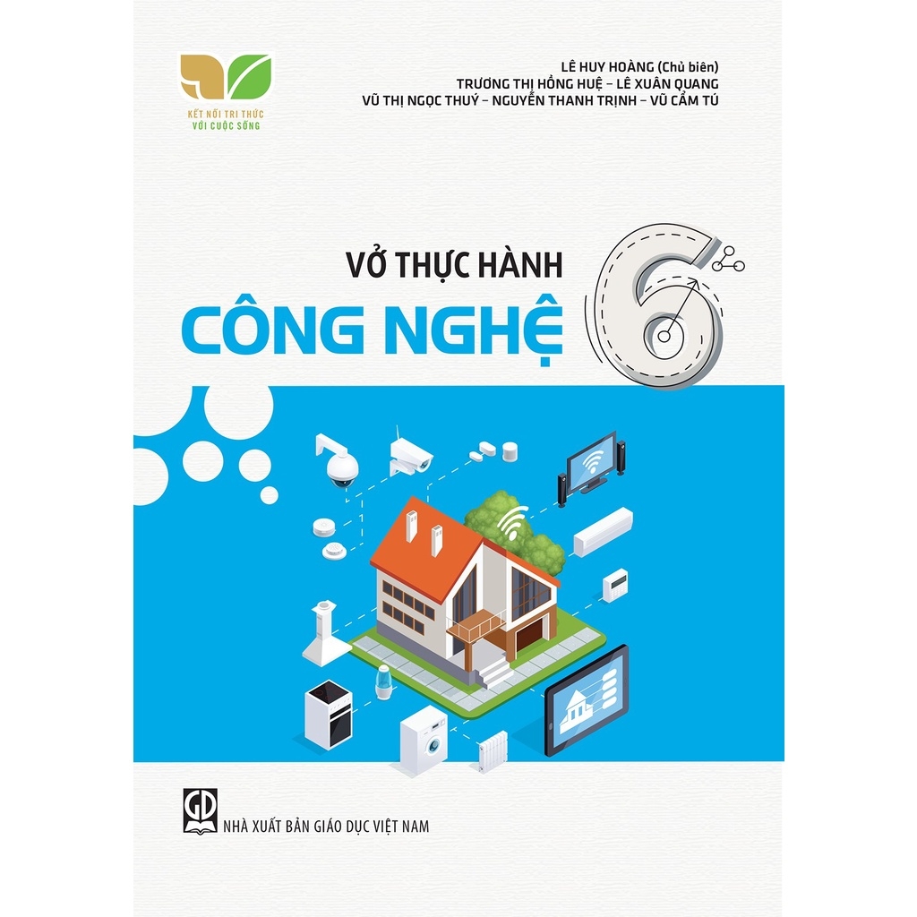 Vở Thực Hành Công Nghệ Lớp 6 (Kết Nối Tri Thức Với Cuộc Sống)