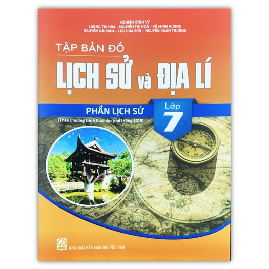 Tập Bản Đồ Lịch Sử Và Địa Lí Lớp 7 - Phần Lịch Sử (Chương Trình GDPT Mới)