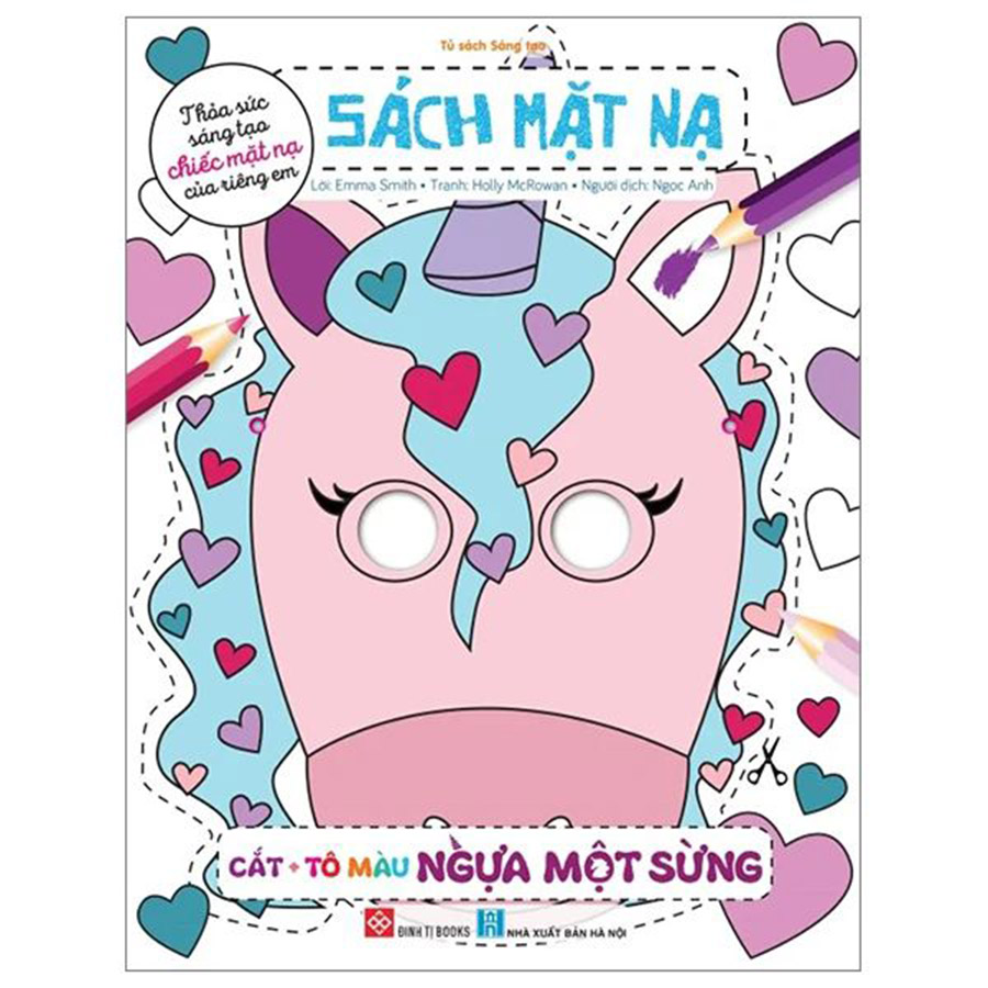 Sách Mặt Nạ - Cắt + Tô Màu Ngựa Một Sừng
