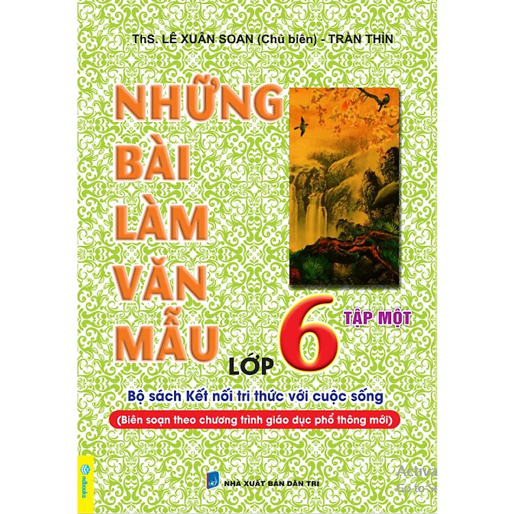 Những Bài Làm Văn Mẫu Lớp 6 Tập 1 (Kết Nối Tri Thức Với Cuộc Sống)
