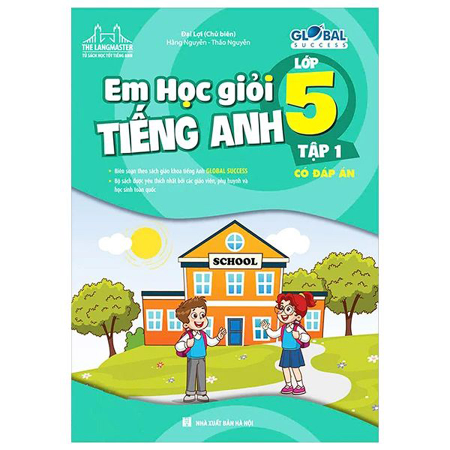 Em Học Giỏi Tiếng Anh Lớp 5 Tập 1 - The Langmaster (Có Đáp Án)