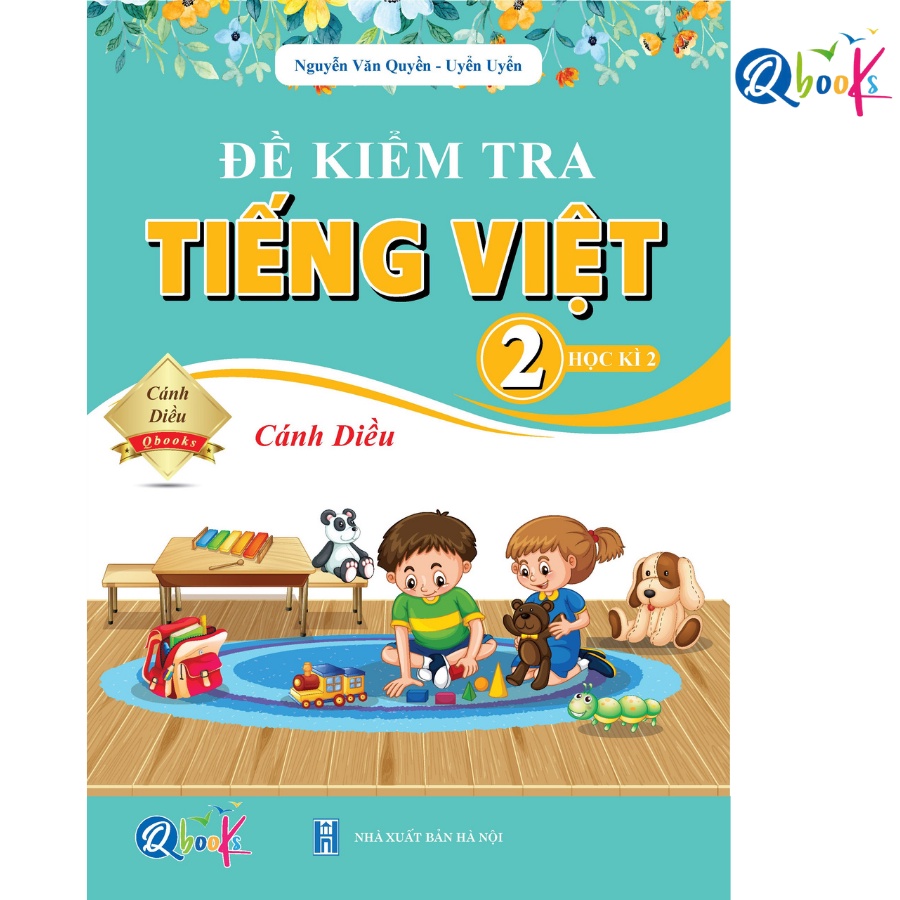 Đề Kiểm Tra Tiếng Việt Lớp 2 Học Kì 2 (Cánh Diều)