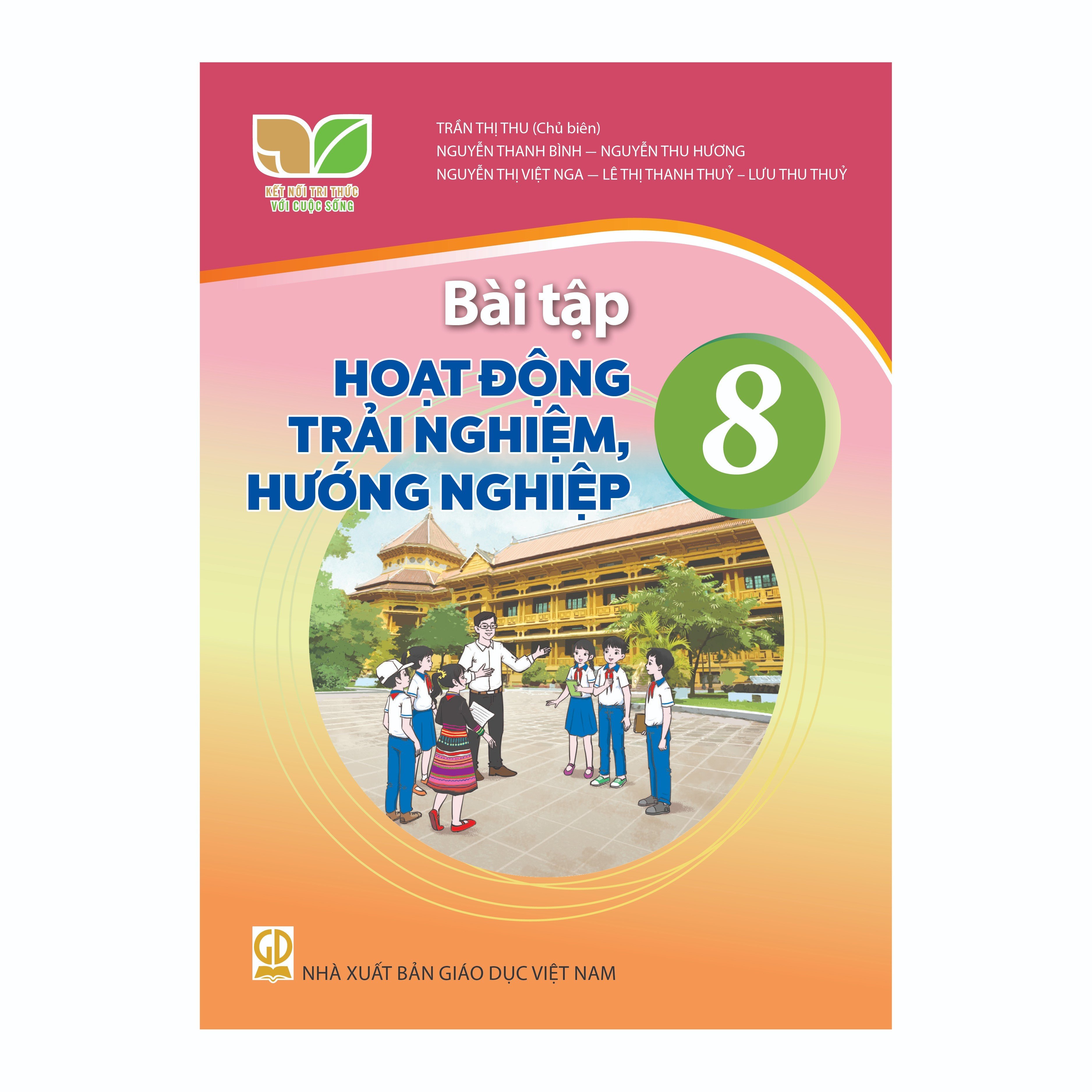 Bài Tập Hoạt Động Trải Nghiệm, Hướng Nghiệp Lớp 8 (Kết Nối Tri Thức Với Cuộc Sống)