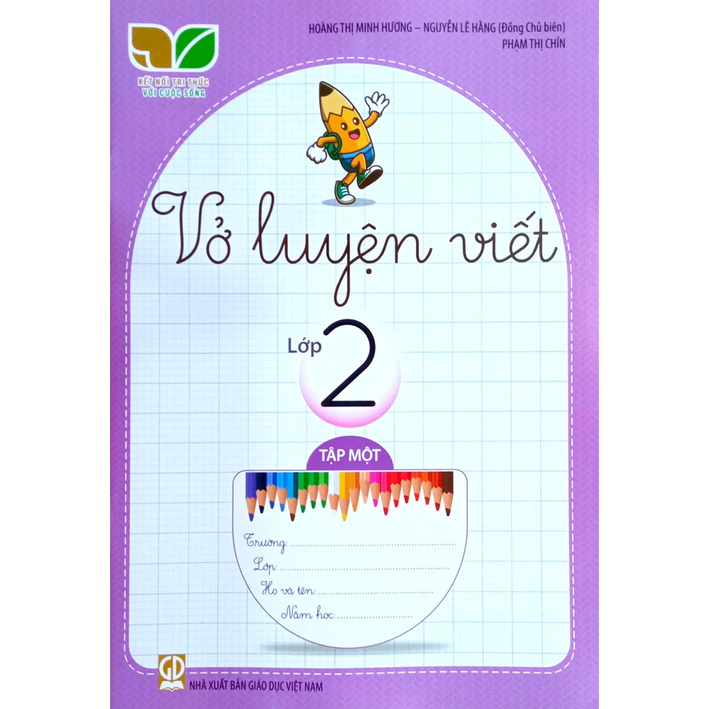 Vở Luyện Viết Lớp 2 Tập 1 (Kết Nối Tri Thức Với Cuộc Sống)