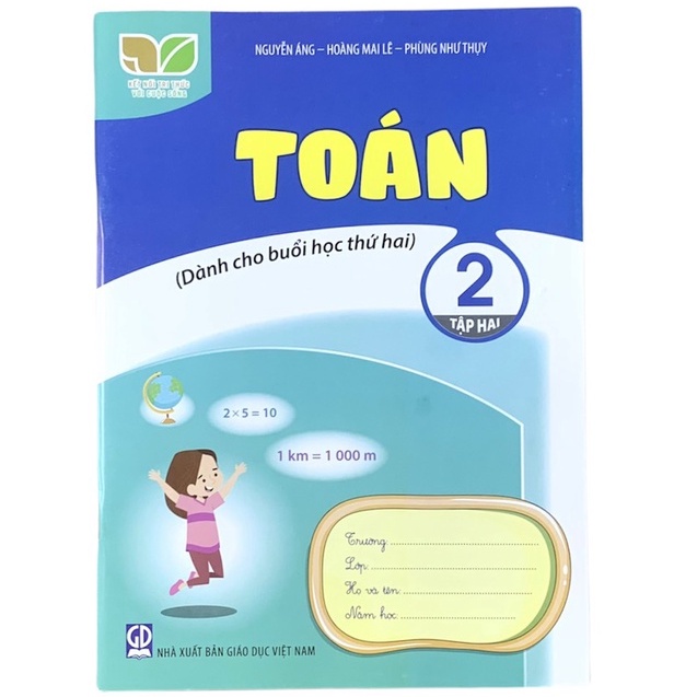 Toán Lớp 2 Tập 2 Dành Cho Buổi Học Thứ Hai (Kết Nối Tri Thức Với Cuộc Sống)