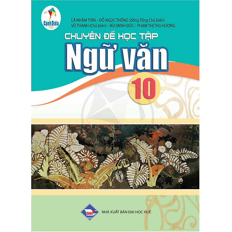 Chuyên Đề Học Tập Ngữ Văn Lớp 10 (Cánh Diều)