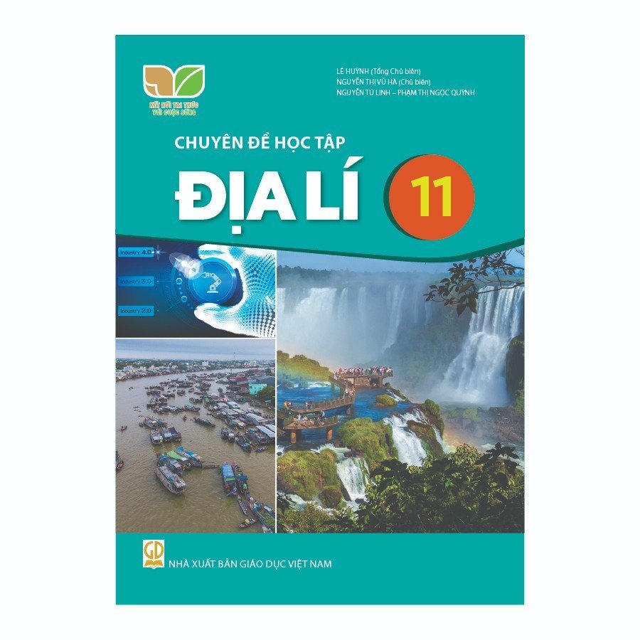 Chuyên Đề Học Tập Địa Lí Lớp 11 (Kết Nối Tri Thức Với Cuộc Sống)