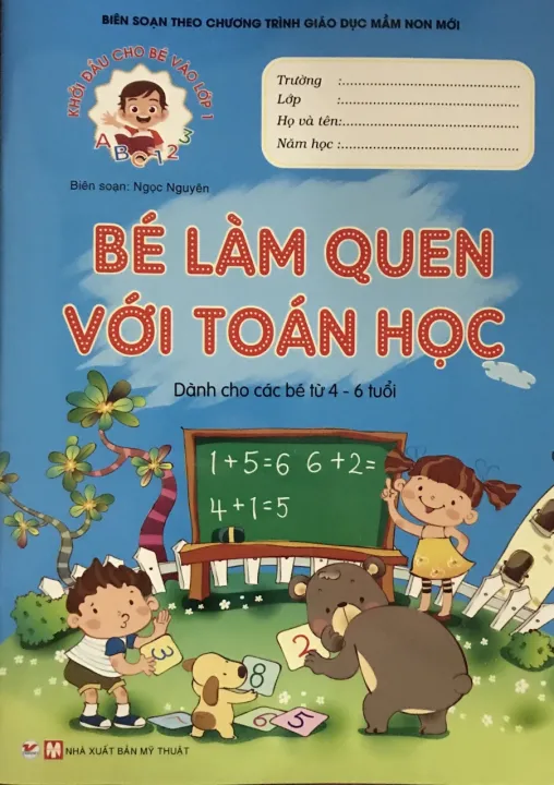 Khởi Đầu Cho Bé Vào Lớp 1 - Bé Làm Quen Với Toán Học