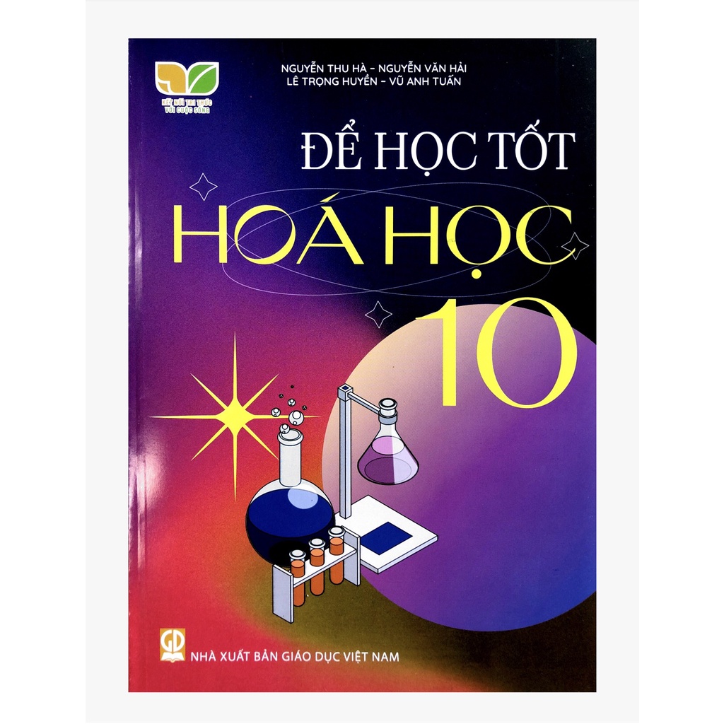 Để Học Tốt Hóa Học 10 (Kết Nối Tri Thức Với Cuộc Sống)