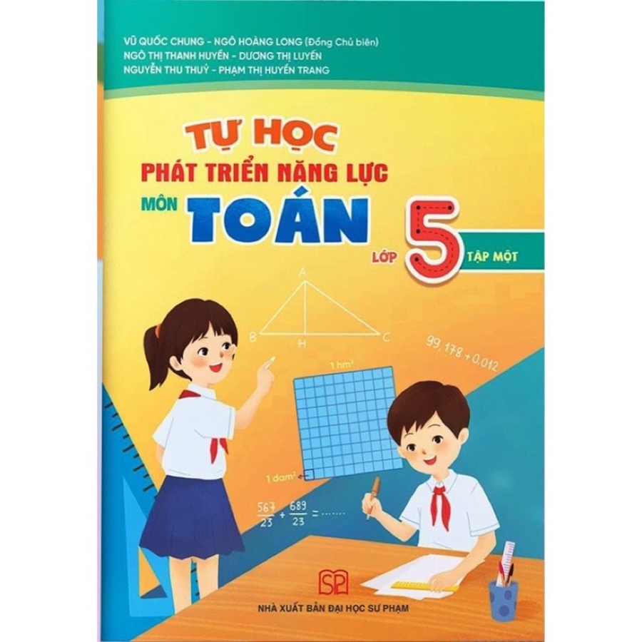 Tự Học Phát Triển Năng Lực Môn Toán Lớp 5 Tập 1