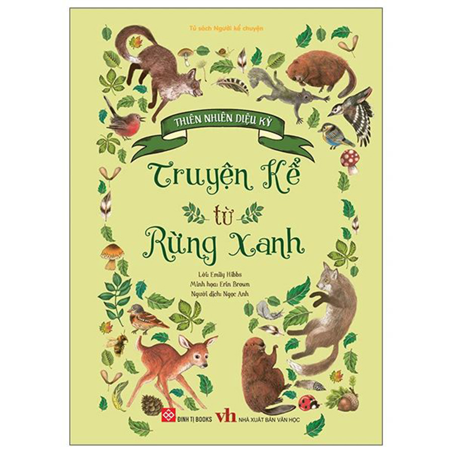 Thiên Nhiên Diệu Kỳ - Truyện Kể Từ Rừng Xanh