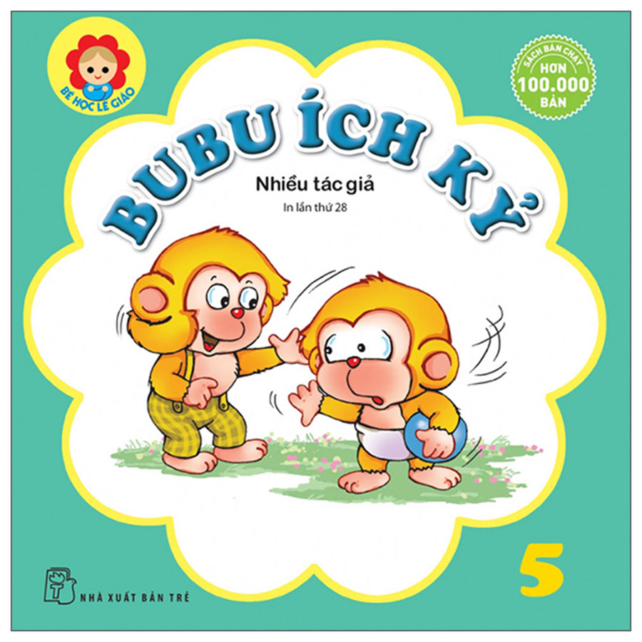 Bé Học Lễ Giáo Tập 5 - BuBu Ích Kỷ