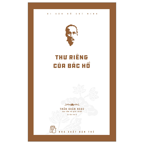 Di sản Hồ Chí Minh- Thư riêng của Bác Hồ
