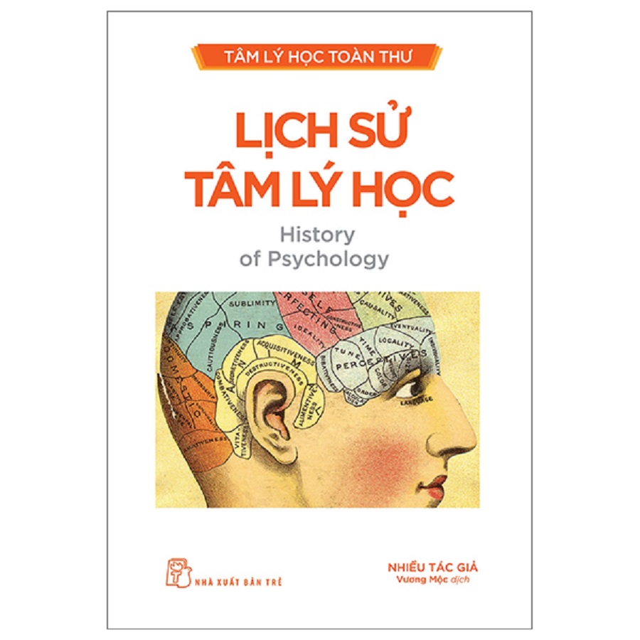 Tâm Lý Học Toàn Thư - Lịch Sử Tâm Lý Học