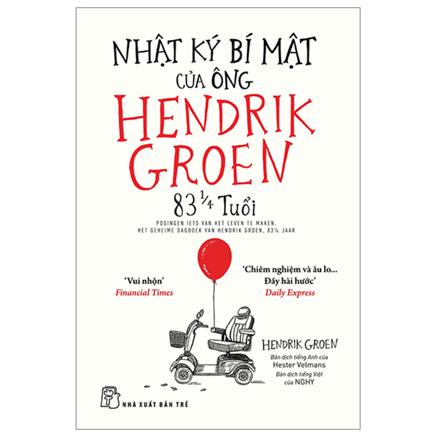 Nhật Ký Bí Mật Của Ông Hendrik Groen, 83 ¼ Tuổi