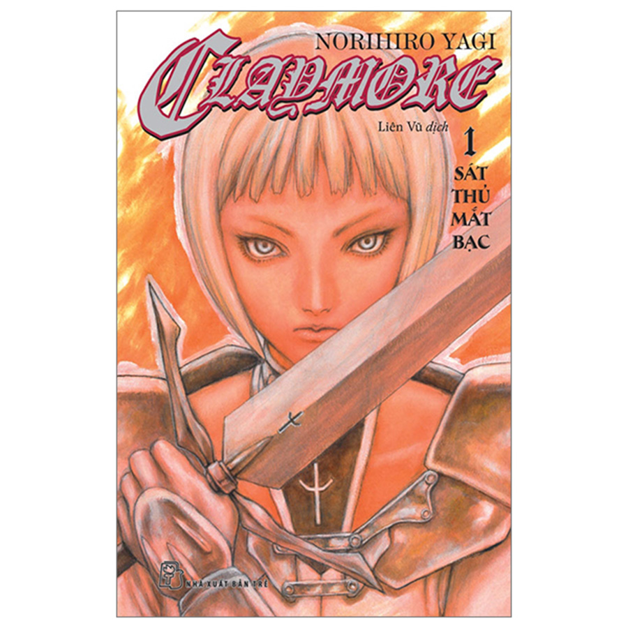 Claymore Tập 1 - Sát Thủ Mắt Bạc