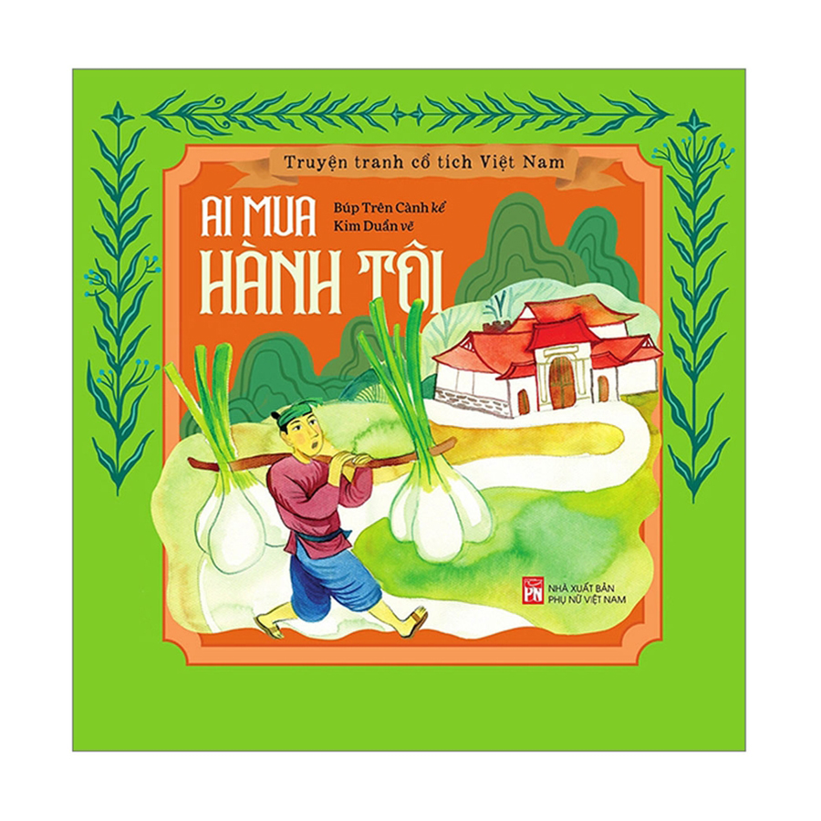 Truyện Tranh Cổ Tích Việt Nam - Ai Mua Hành Tôi