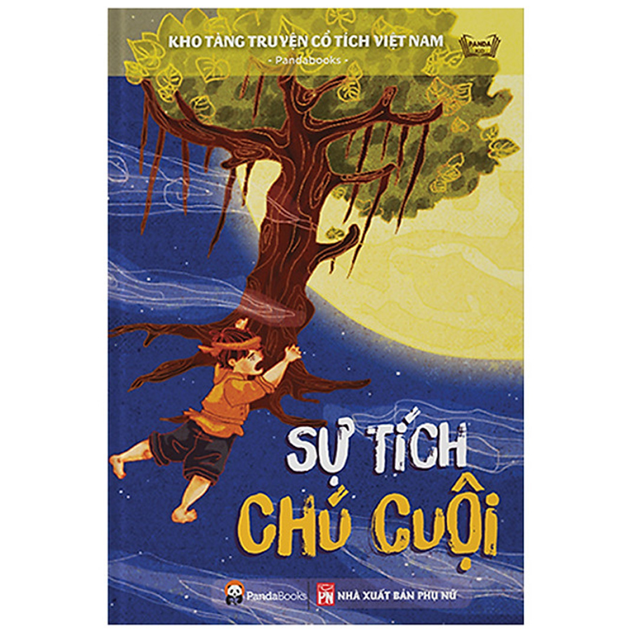 Kho Tàng Truyện Cổ Tích Việt Nam - Sự Tích Chú Cuội