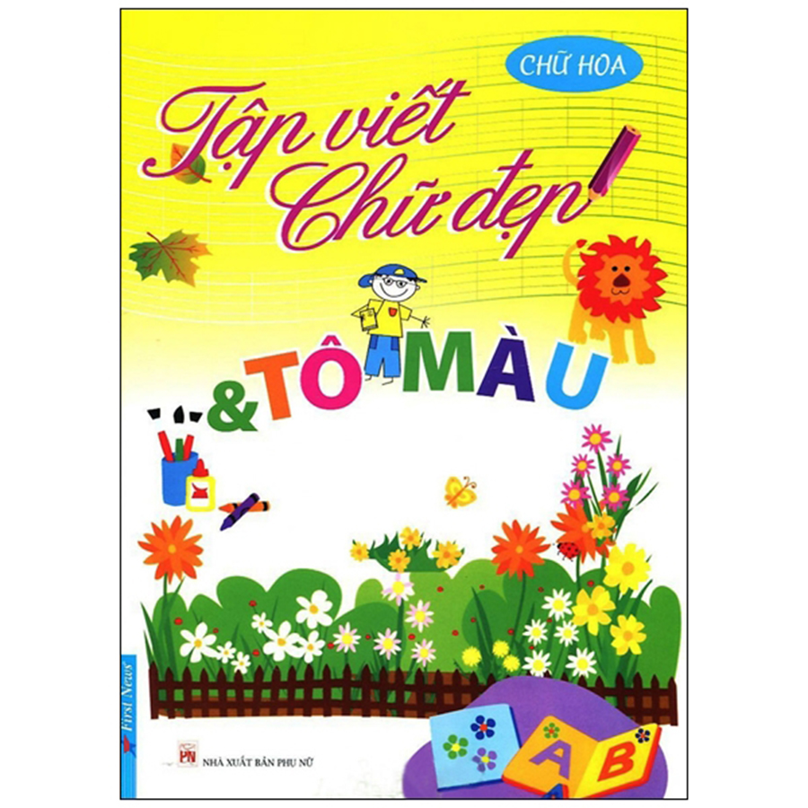 Tập Viết Chữ Đẹp & Tô Màu - Kiểu Chữ Hoa - Khổ Nhỏ