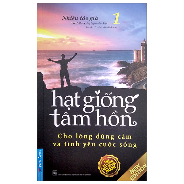 Hạt Giống Tâm Hồn Tập 1 - Cho Lòng Dũng Cảm Và Tình Yêu Cuộc Sống
