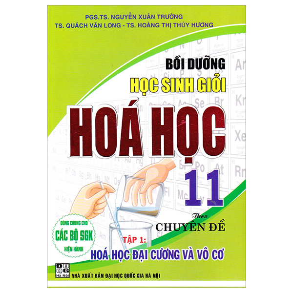 Bồi Dưỡng Học Sinh Giỏi Hóa Học Lớp 11 Theo Chuyên Đề Tập 1 - Hóa Học Đại Cương Và Vô Cơ